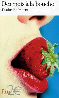 Livrenpoche : Des mots à la bouche - Collectif - Livre