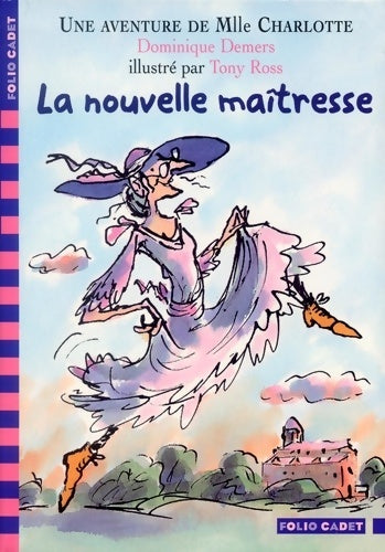 Livrenpoche : Une aventure de Mlle Charlotte Tome I : La nouvelle maîtresse - Dominique Demers - Livre