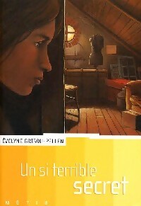 Livrenpoche : Un si terrible secret - Evelyne Brisou-Pellen - Livre