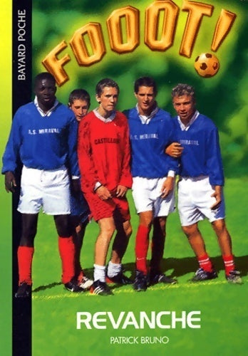 Livrenpoche : Revanche ! - Patrick Bruno - Livre