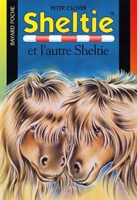 Livrenpoche : Sheltie et l'autre Sheltie - Peter Clover - Livre