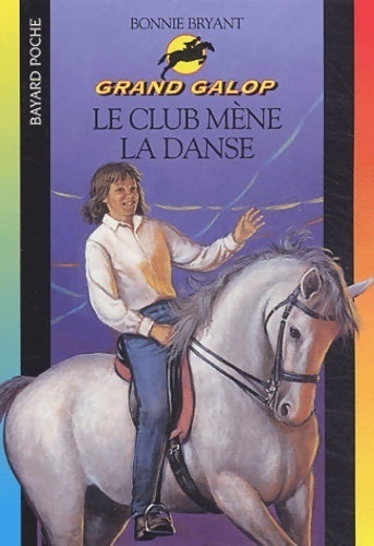 Livrenpoche : Le club mène la danse - Bonnie Bryant - Livre