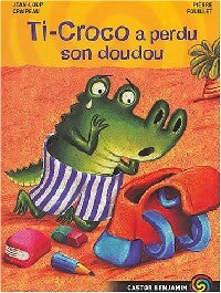 Livrenpoche : Ti-Croco a perdu son doudou - Jean-Loup Craipeau - Livre