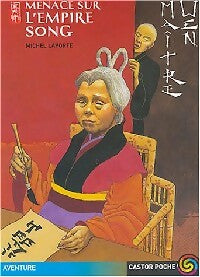 Livrenpoche : Maître Wen : Menace sur l'empire Song - Michel Laporte - Livre