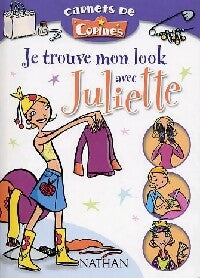 Livrenpoche : Je trouve mon look avec Juliette - Collectif - Livre