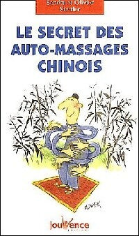 Livrenpoche : Le secret des auto-massages chinois - Olivier Stettler - Livre