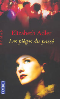 Livrenpoche : Les pièges du passé - Elisabeth Adler - Livre