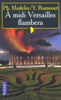 A midi Versailles flambera - Philippe Madelin, Ramone - Livre