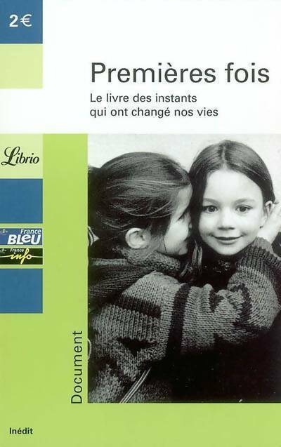 Livrenpoche : Première fois : Le livre des secrets qui ont changé nos vies - Inconnu - Livre