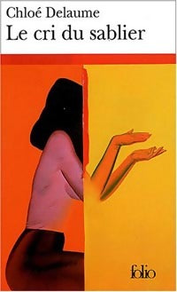 Livrenpoche : Le cri du sablier - Chloé Delaume - Livre