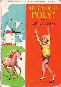 Livrenpoche : Au secours, Poly ! - Cécile Aubry - Livre