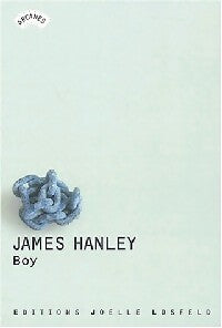 Boy - James Hanley - Livre