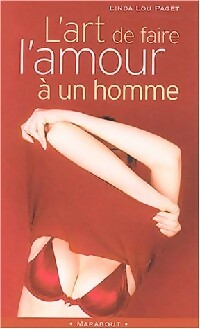 L'art de faire l'amour à un homme - Linda Lou Paget - Livre