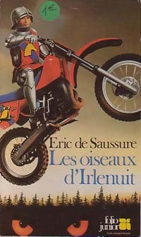 Livrenpoche : Les oiseaux d'Irlenuit - Eric De Saussure - Livre