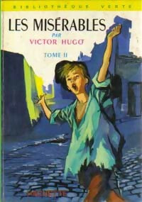 Les misérables Tome II - Victor Hugo -  Bibliothèque verte (2ème série) - Livre