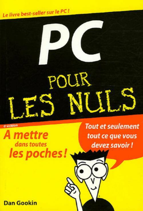Livrenpoche : Le PC - Dan Gookin - Livre