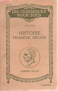 Livrenpoche : Histoire, troisième décade (XXI-XXX) - Tite-Live - Livre