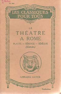 Livrenpoche : Le théâtre à Rome : Plaute, Térence, Sénèque (extraits) - Inconnu - Livre