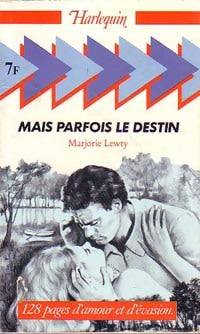 Livrenpoche : Mais parfois le destin - Marjorie Lewty - Livre