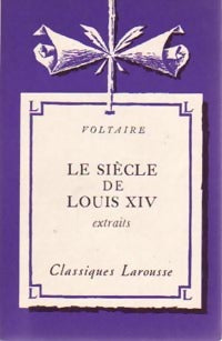 Livrenpoche : Le siècle de Louis XIV (extraits) - Voltaire - Livre