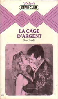 Livrenpoche : La cage d'argent - Sara Seale - Livre