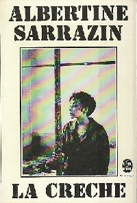 Livrenpoche : La crèche - Albertine Sarrazin - Livre