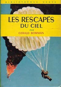 Livrenpoche : Les rescapés du ciel - Gerald Bowman - Livre