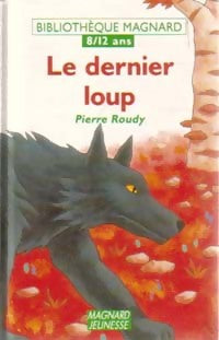 Livrenpoche : Le dernier loup - Pierre Roudy - Livre