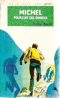Livrenpoche : Michel poursuit des ombres - Georges Bayard - Livre
