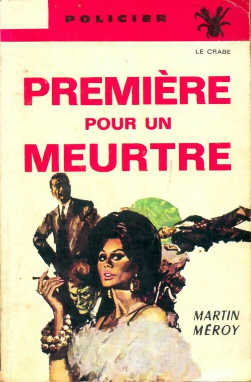 Livrenpoche : Première pour un meurtre - Martin Méroy - Livre
