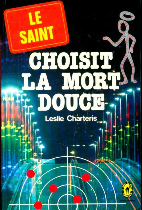 Livrenpoche : Le Saint choisit la mort douce - Leslie Charteris - Livre