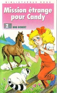 Livrenpoche : Mission étrange pour Candy - Bob Robert - Livre