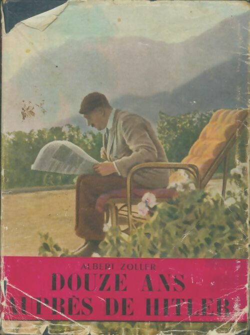 Livrenpoche : Douze ans auprès de Hitler - Albert Zoller - Livre