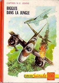 Livrenpoche : Biggles dans la jungle - Captain W.E. Johns - Livre