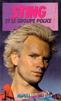 Livrenpoche : Sting et le groupe Police - Barney Cohen - Livre