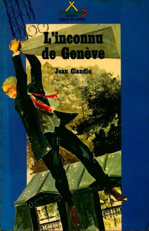 Livrenpoche : L'inconnu de Genève - Jean Claudio - Livre