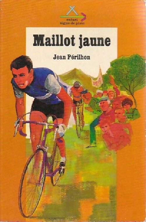 Livrenpoche : Maillot jaune - Jean Périlhon - Livre
