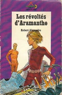 Livrenpoche : Mykir Tome II : Les révoltés d'Aramanthe - Robert Alexandre - Livre