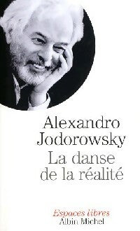 La danse de la réalité - Alexandro Jodorowsky - Livre