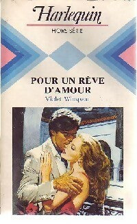 Pour un rêve d'amour - Violet Winspear - Livre