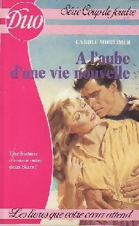 Livrenpoche : A l'aube d'une vie nouvelle - Carole Mortimer - Livre