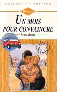 Livrenpoche : Un mois pour convaincre - Renee Roszel - Livre