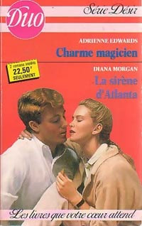 Livrenpoche : Charme magicien / La sirène d'Atlanta - Diana Morgan, Adrienne Edwards - Livre