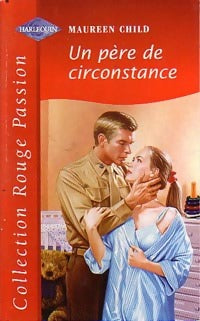 Livrenpoche : Un père de circonstance - Maureen Child - Livre