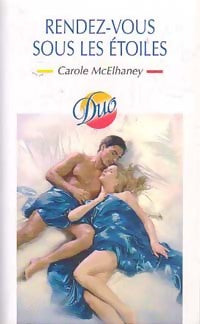 Livrenpoche : Rendez-vous sous les étoiles - Carole McElhaney - Livre