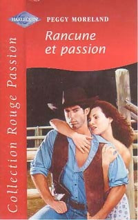 Livrenpoche : Rancune et passion - Peggy Moreland - Livre