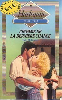 L'homme de la dernière chance - Tate McKenna - Livre