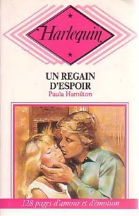 Livrenpoche : Un regain d'espoir - Paula Hamilton - Livre