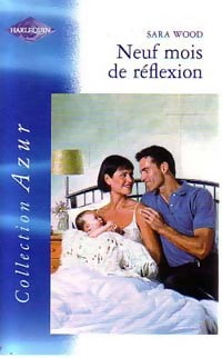 Livrenpoche : Neuf mois de réflexion - Sara Wood - Livre