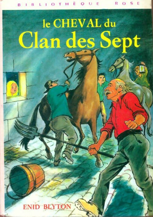 Livrenpoche : Le cheval du Clan des Sept - Enid Blyton - Livre
